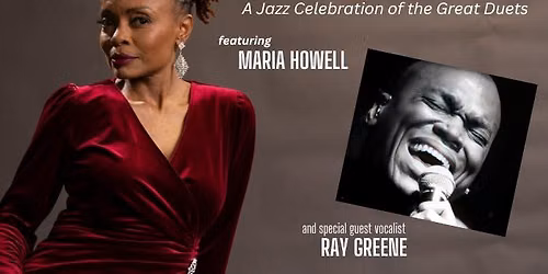 It Takes Two: A Jazz  Celebration of the Great Duets, Ft. Noel & Maria with Ray Greene