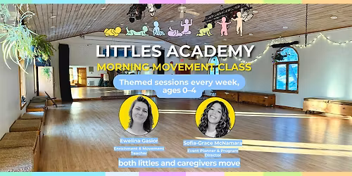 Littles Academy: MORNING MOVEMENT CLASS\u2014 "Our Big Music" Day (Ages 0\u20134)
