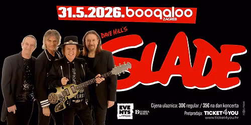 Dave Hill's SLADE live \u2b51 !novi datum! \u2b51 31.5.2026.