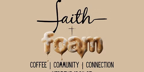 Faith + Foam Edition