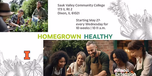 Homegrown Healthy | Dixon | Sessions start May 27- every Wednesday for 10-weeks (skipping July 1)
