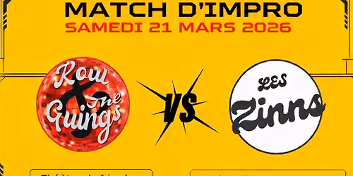 Rencontre d'impro : Kools & The Guings VS Zinns | 21 mars @Ste Boniface (1050)