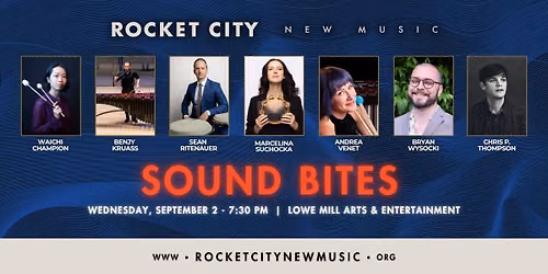 Rocket City New Music Presents: Sound Bites