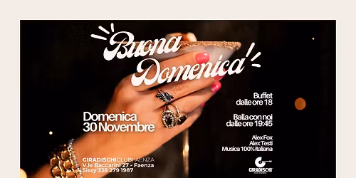 Domenica 30 Novembre / Buona Domenica > L'aperitivo Italiano / Giradischi Club Faenza