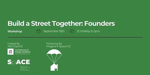 Workshop: Build a Street Together: Founders