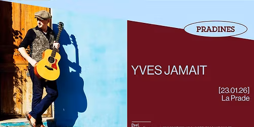 YVES JAMAIT\uff5cLa Prade - PRADINES\uff5c23\/01\/26
