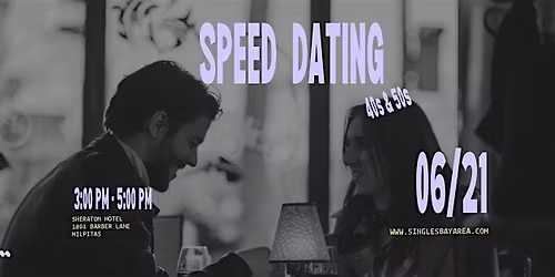 SPEED DATING for 40s\/50s, Milpitas