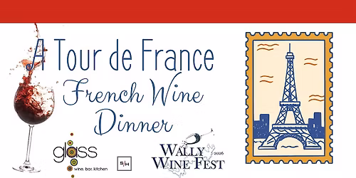 Tour de France French Wine Dinner