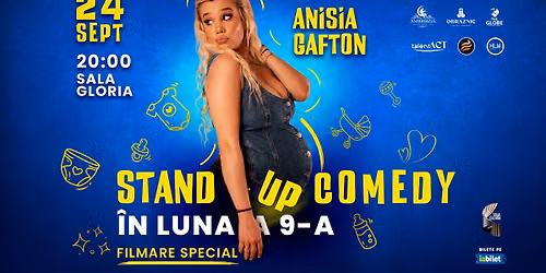 Stand-up Comedy Anisia Gafton \u2013 \u201e\u00cens\u0103rcinat\u0103 in luna a 9-a"|Filmare special