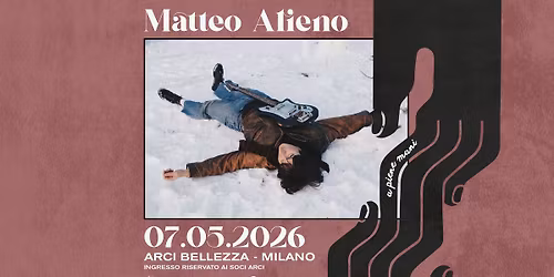 Matteo Alieno | Milano, Arci Bellezza