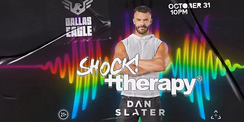 SHOCK Therapy featuring DJ Dan Slater