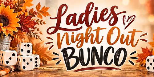 Ladies Night - Spearfish Bunco \ud83c\udfb2