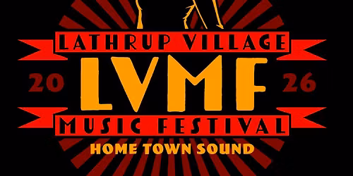 4th Annual Lathrup Village Music Festival (LVMF)