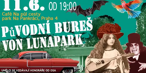 P\u016fvodn\u00ed Bure\u0161 a Von Lunapark 