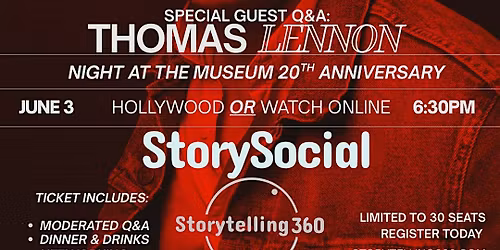 Storytelling360: StorySocial (Special Guest Q&A: Thomas Lennon, Reno 911!)