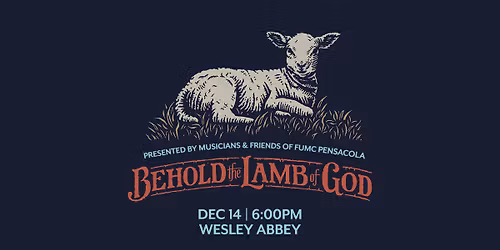 Behold the Lamb of God Concert