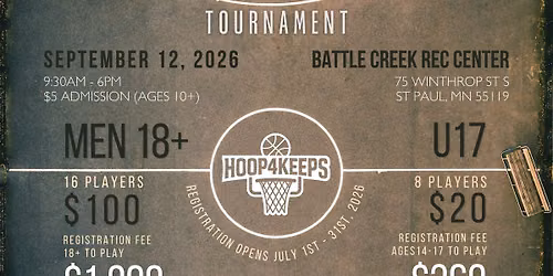 Hoop 4 Keeps Hmong 1v1 Men\u2019s 18+ & U17 Basketball Tournament