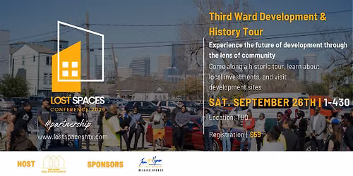 Third Ward Development & History Tour