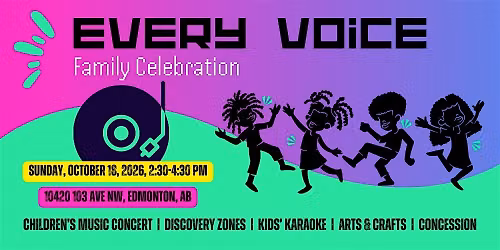 Every Voice Family Celebration