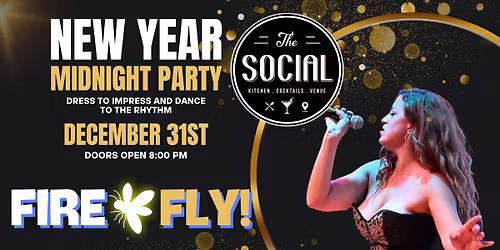 \ud83e\udd42 NYE 2026 at The Social: Firefly Band & DJ Cease! \ud83c\udf89