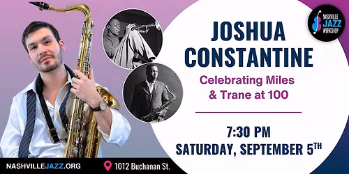 Joshua Constantine: Celebrating Miles & Trane at 100
