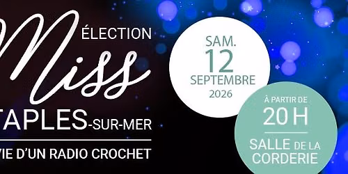 Concours : Election Miss et Mister Etaples sur mer et Radio crochet