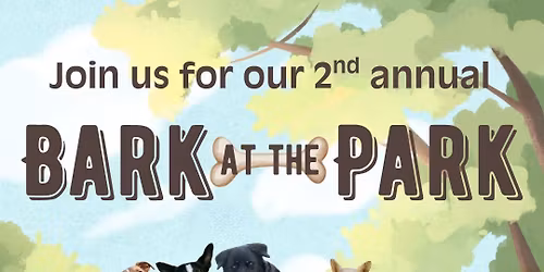 \ud83d\udc36\ud83d\udc3e\ud83d\udc15 Bark at the Park \ud83d\udc36\ud83d\udc3e\ud83d\udc15