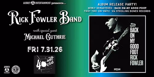 RICK FOWLER BAND - MICHAEL GUTHRIE