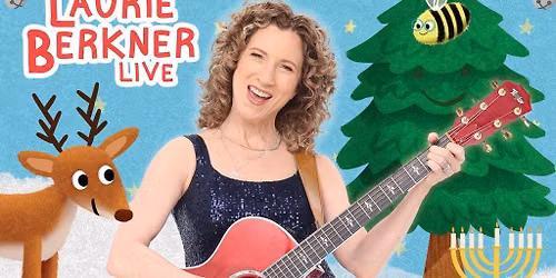 Laurie Berkner: A Holiday Concert (Late)