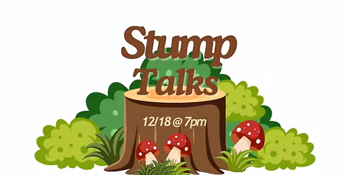 December Stump Talks