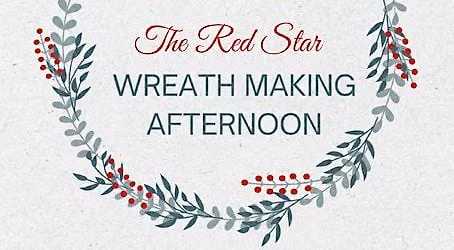 Wreath Making @ The Red Star