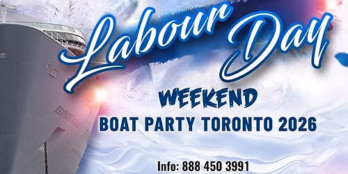 Labour Day Weekend Boat Party in Toronto