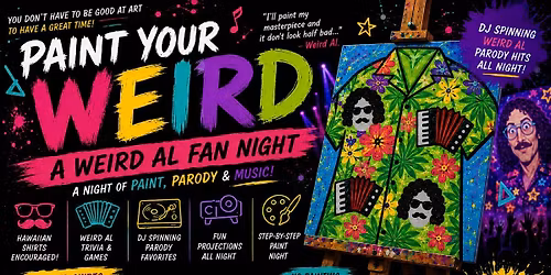 Paint It Weird: A Weird Al Fan Night