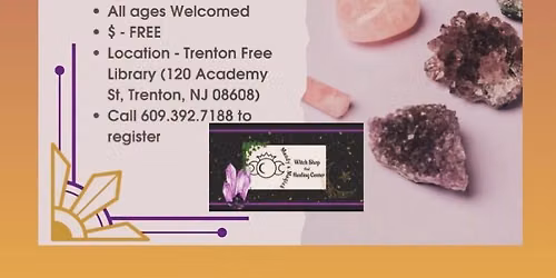 FREE - CRYSTALS 101 @ THE TRENTON LIBRARY
