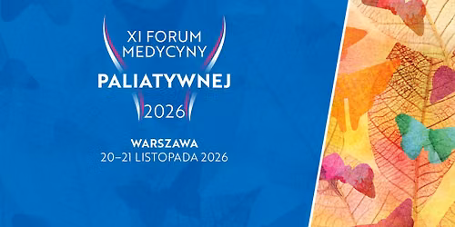 XI Forum Medycyny Paliatywnej