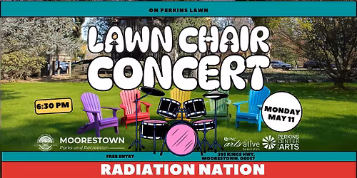 Moorestown: Lawn Chair Concert: Radiation Nation