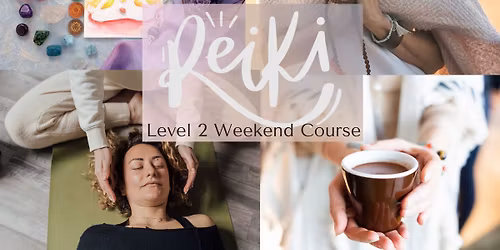 \ud83d\ude4c\ud83c\udffd Weekend Usui Reiki Level 2 Certification Course