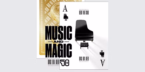 Gina Bachauer International Piano Foundation presents Music and Magic: Bachauer 50 Years