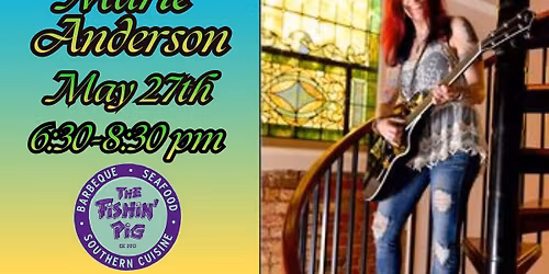 Marie Anderson Live @ The Fishin' Pig