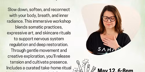 The Ritual Within: An Embodied Self-Care Experience