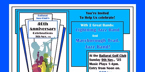 Ballarat Jazz Club 40th Anniversary
