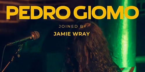 Pedro Giomo + Jamie Wray - Live at HPBC