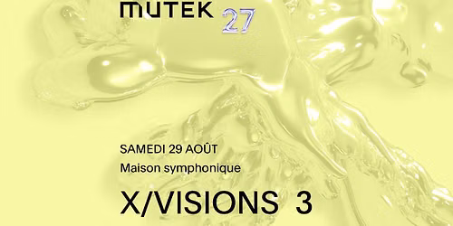 Ah! Kosmos and Hainbach, Fennesz & Lillevan at Maison symphonique | MUTEK 27