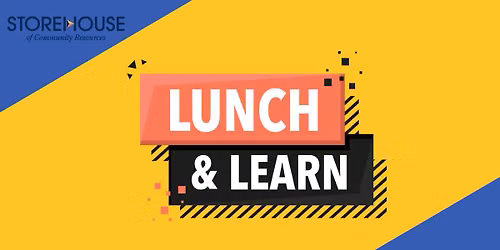 Inside Storehouse: A Lunch & Learn