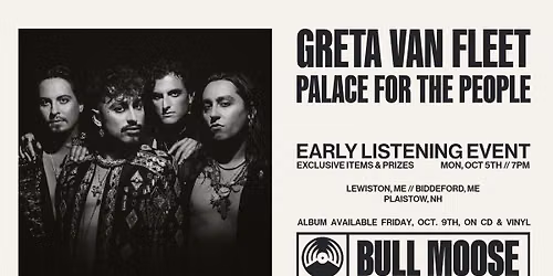 Greta Van Fleet Early Listening Event | Lewiston, ME