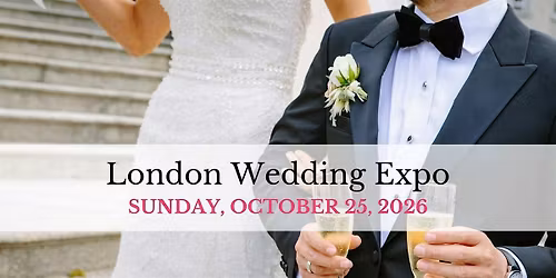 London Wedding Expo Fall 2026