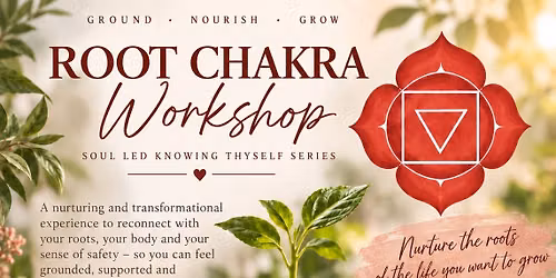 Root Chakra Workshop