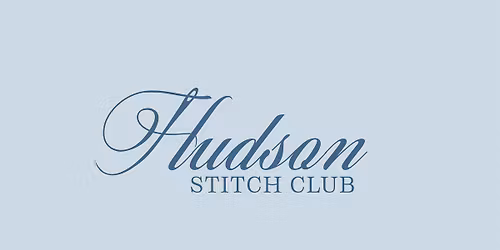 Hudson Stitch Club x Penny Linn NYC Stitch Morning