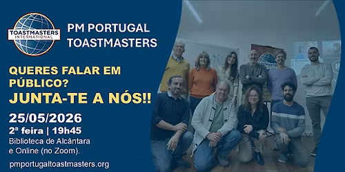PM PORTUGAL TOASTMASTERS | 25  Maio |  Queres falar em p\u00fablico?