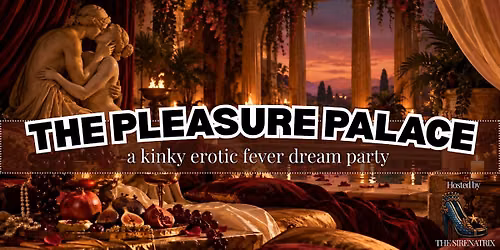 The Pleasure Palace